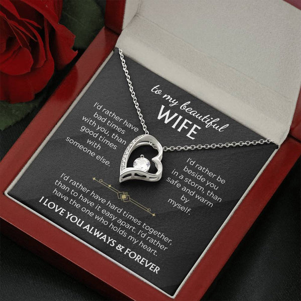 To My Beautiful Wife, I'd rather have the one who holds my heart. ( Almost Gone )