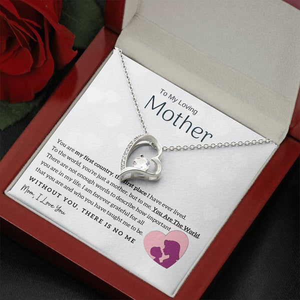 To My Loving Mother - You Are The World To Me! (Only a Few Left) - Forever Love Necklace