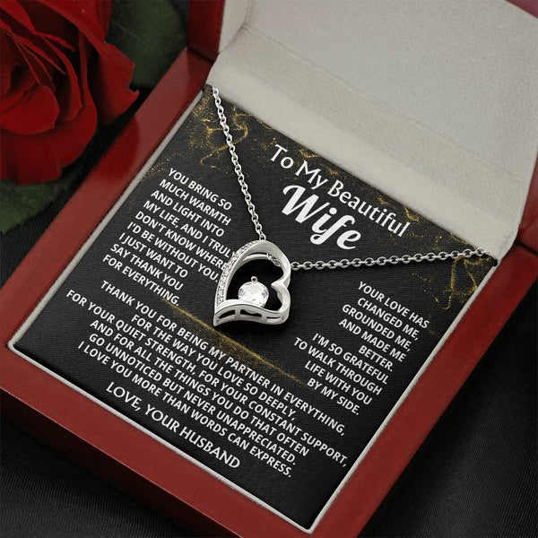 To My Beautiful Wife, Your love has changed me, grounded me, and made me better