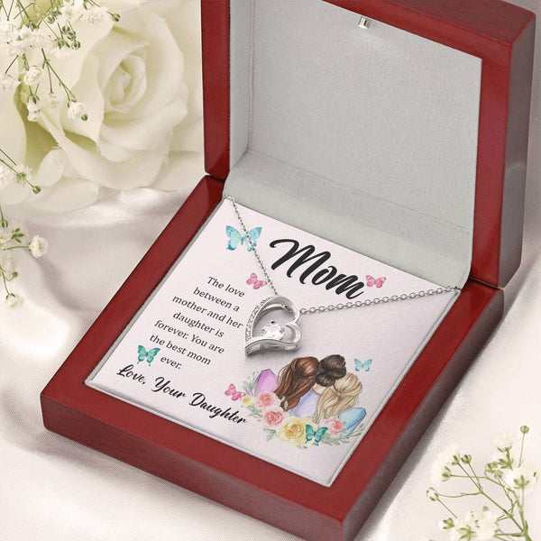To My Mom, The Love Between A Mother And Her Daughter..  (Only a Few Left) - Forever Love Necklace
