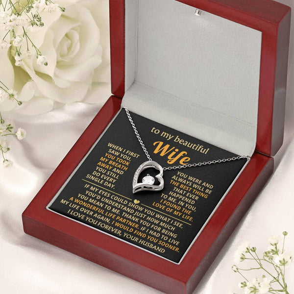 TO MY BEAUTIFUL WIFE - You took my breath away (Only a few left)