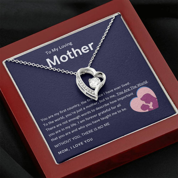 To My Loving Mother - Without You, There Is No Me (Only a Few Left) - Forever Love Necklace