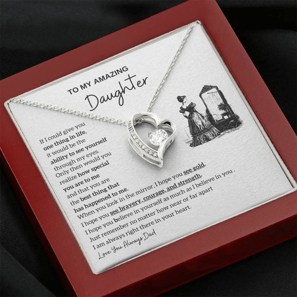 [Almost Sold Out] To my amazing daughter - You are the best thing that has happened to me - Forever Love