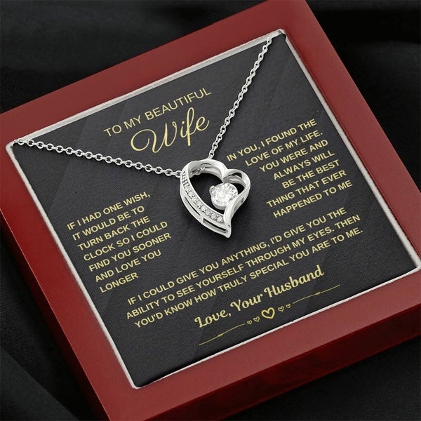 [ Few left only ] To My Beautiful Wife, I could find you sooner and love you longer