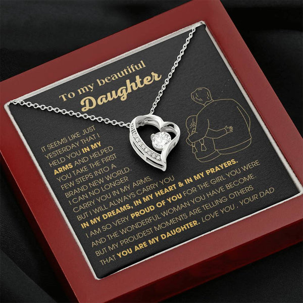 ( Forever Love) To My Beautiful Daughter, I will always carry you in my DREAMS, in my HEART & in my PRAYERS  [Few left only]