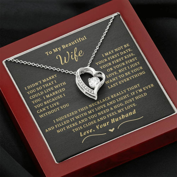 To My Beautiful Wife - I can't live without you [ Forever love necklace ] - 1