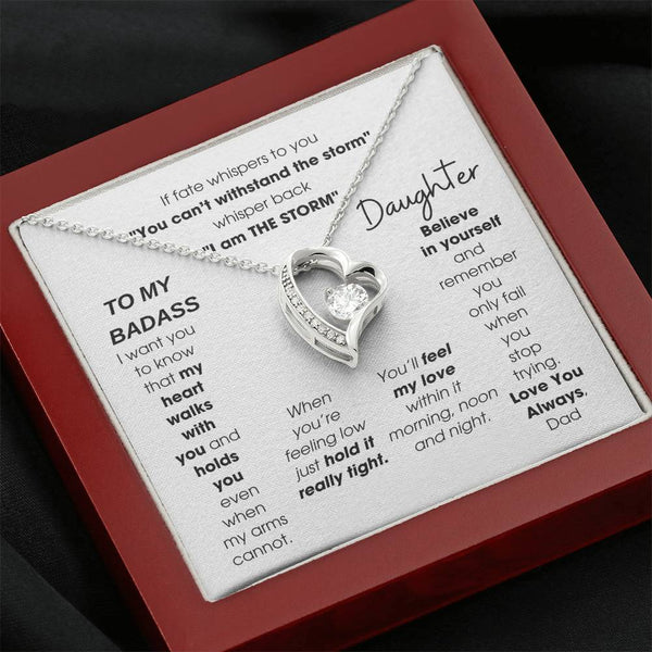 To My Badass Daughter, You'll feel my love within it morning noon and night - Love You Always