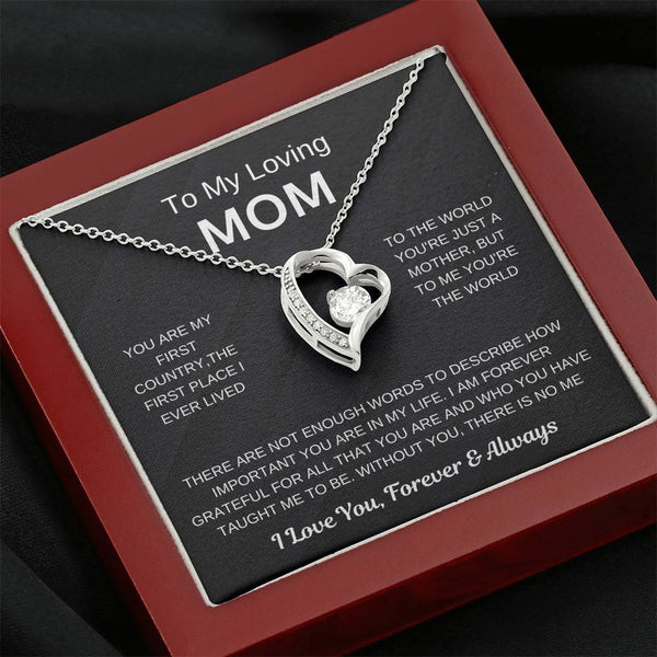 (Forever Love Necklace) - To My Loving Mom, Without You, There Is No Me