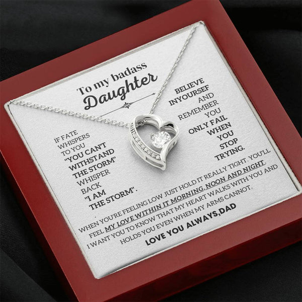 [Almost Sold Out] To My Badass Daughter, You'll feel my love within it morning noon and night