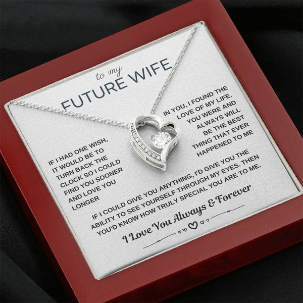 To My Future Wife, I could find you sooner and love you longer