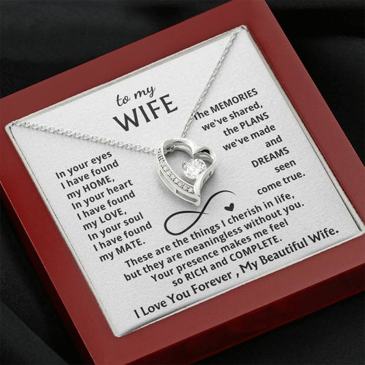 To My Beloved Wife, Your presence makes me feel so rich and complete - Forever Love Necklace