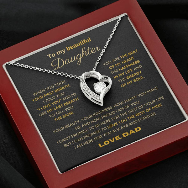 To my beautiful Daughter - I'd use my last breath to tell you I love you