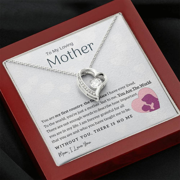 To My Loving Mother - You Are The World To Me! (Only a Few Left) - Forever Love Necklace