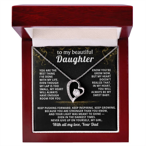 TO MY BEAUTIFUL DAUGHTER, My heart will always have enough room for you
