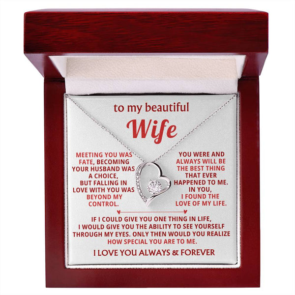 To My Beautiful Wife - I found the love of my life [ Forever love necklace ]