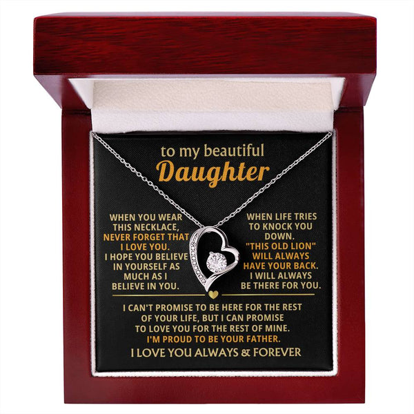 (Almost Gone) To My Beautiful Daughter - I will always be there for you [ Forever love necklace ]