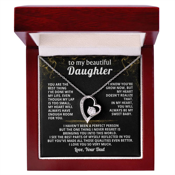 TO MY BEAUTIFUL DAUGHTER, You are the best thing I've done with my life.( Almost gone )