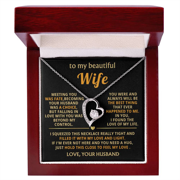 (Almost Gone) To My Beautiful Wife - hold this close to feel my love [ Forever love necklace ]