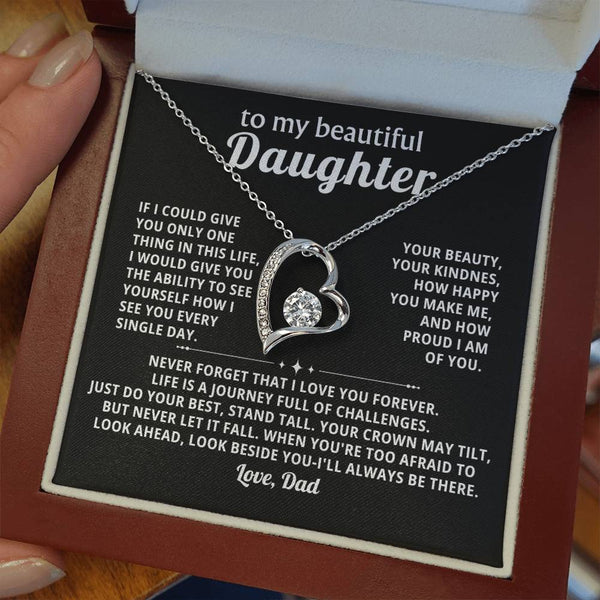 To My beautiful Daughter - Look beside you-I'll always be there