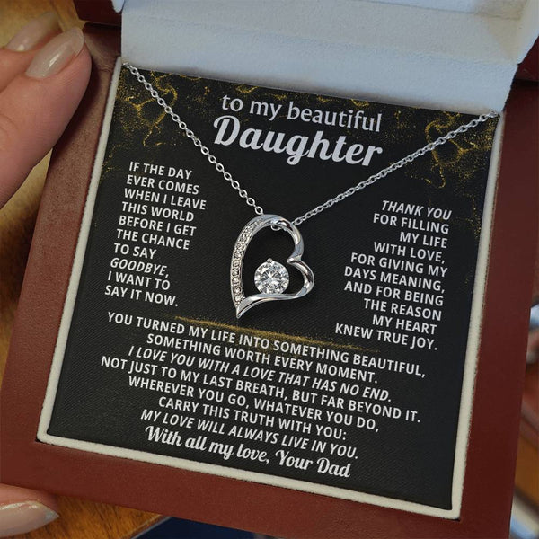 TO MY BEAUTIFUL DAUGHTER, I love you with a love that has no end