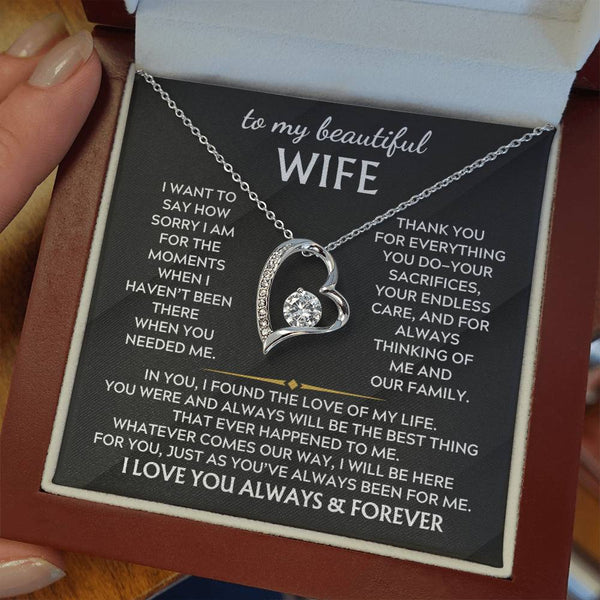 To My Beautiful Wife, I want to say how sorry I am for the moments when haven’t been there ( Forever Love )