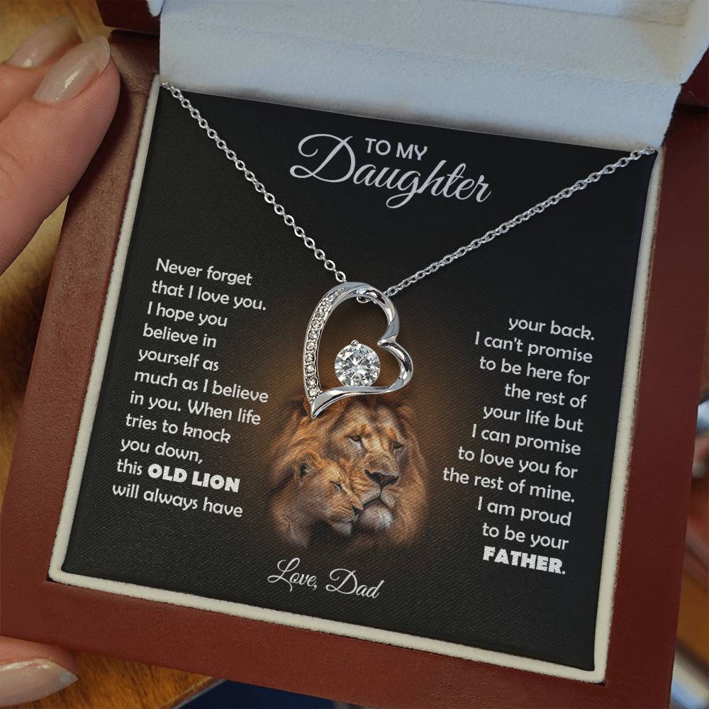 To My Daughter, this OLD LION will always have your back