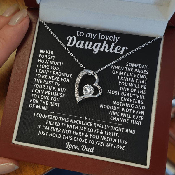TO MY LOVELY DAUGHTER, NEVER FORGET HOW MUCH I LOVE YOU