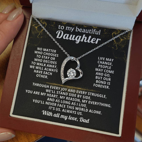 TO MY BEAUTIFUL DAUGHTER, We will always have each other