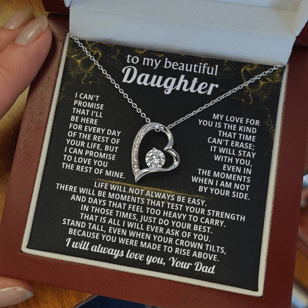 TO MY BEAUTIFUL DAUGHTER, I will love you with every breath I take ( Forever Love )