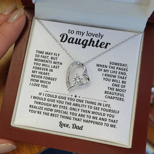 TO MY LOVELY DAUGHTER, Moments with you will last forever in my heart ( Forever Love )
