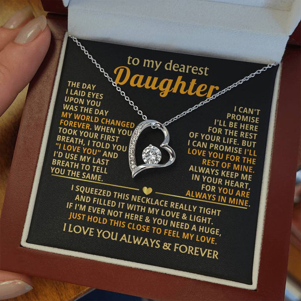 (Only a few left) TO MY DEAREST DAUGHTER - I'll love you for the rest of mine