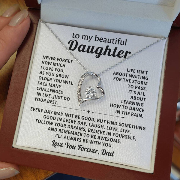 To My beautiful Daughter, Follow your dreams (Forever Love)