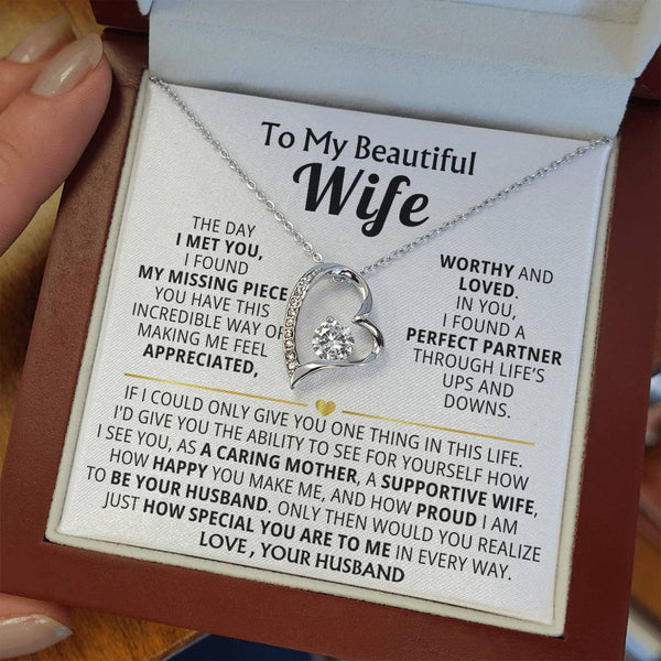 TO MY BEAUTIFUL WIFE - A caring mother, a supportive wife