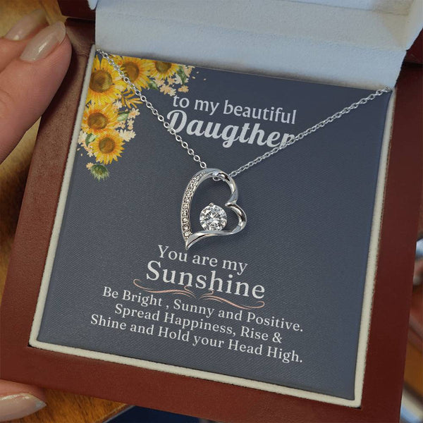 (Only a few left) TO MY BEAUTIFUL DAUGHTER - You are my Sunshine