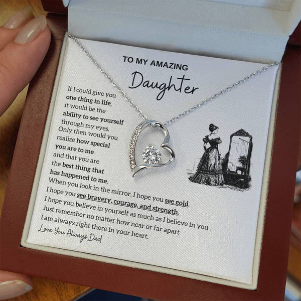 [Almost Sold Out] To my amazing daughter - You are the best thing that has happened to me - Forever Love
