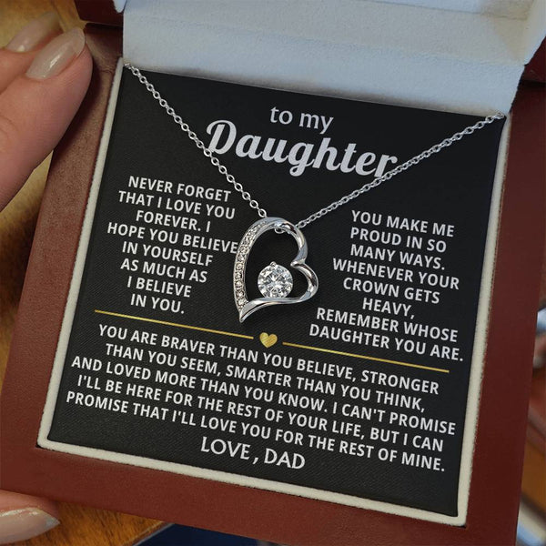 (Only a few left) TO MY DAUGHTER - Never forget that I love you forever