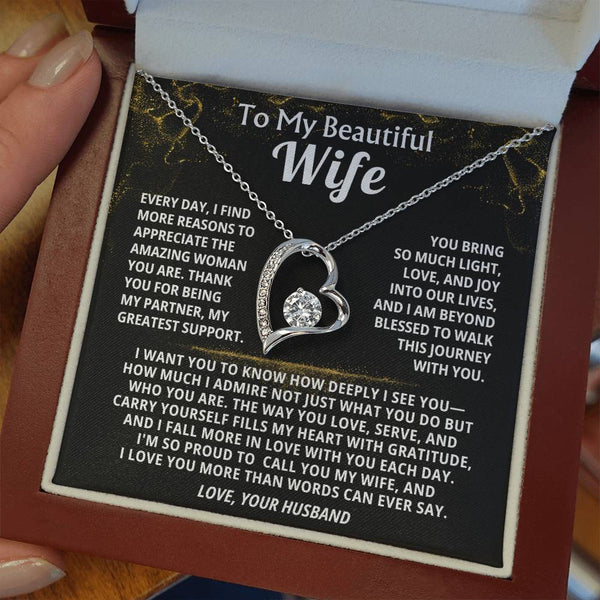 To My Beautiful Wife - Every day, I find more reasons to appreciate the amazing woman you are
