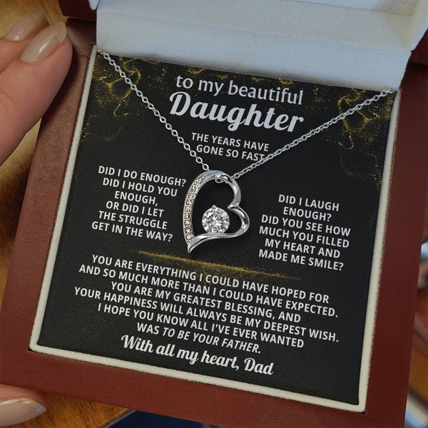TO MY BEAUTIFUL DAUGHTER, You are everything I could have hoped for