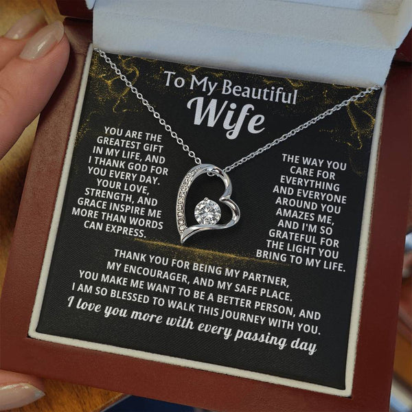 To My Beautiful Wife - You are the greatest gift in my life, and I thank God for you every day