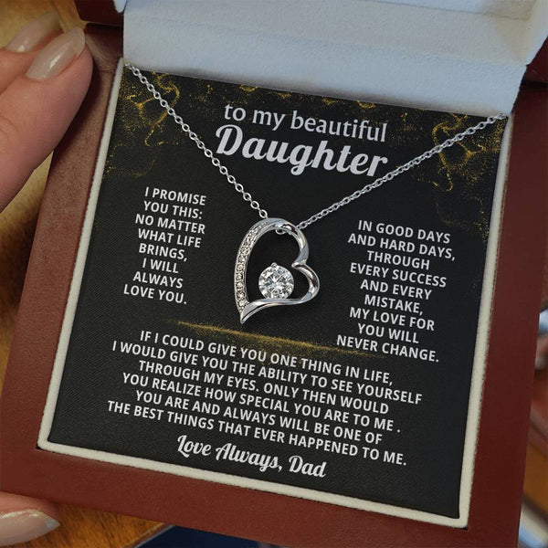 TO MY BEAUTIFUL DAUGHTER, No matter what life brings, I will always love you