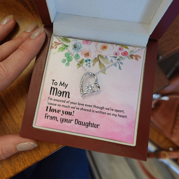 To My Mom - I'm assured of your love  (Only a Few Left) - Forever Love Necklace