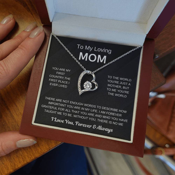 (Forever Love Necklace) - To My Loving Mom, Without You, There Is No Me