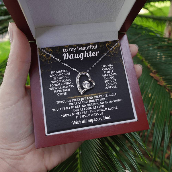 TO MY BEAUTIFUL DAUGHTER, We will always have each other