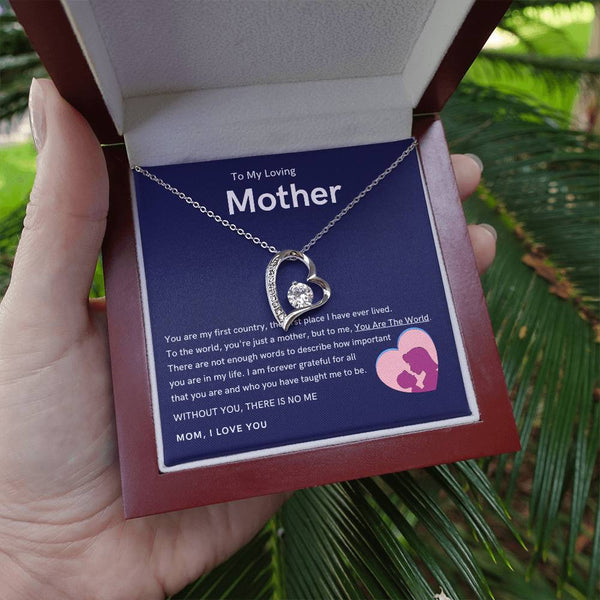 To My Loving Mother - Without You, There Is No Me (Only a Few Left) - Forever Love Necklace