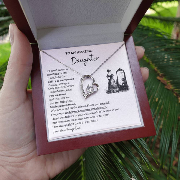 [Almost Sold Out] To my amazing daughter - You are the best thing that has happened to me - Forever Love