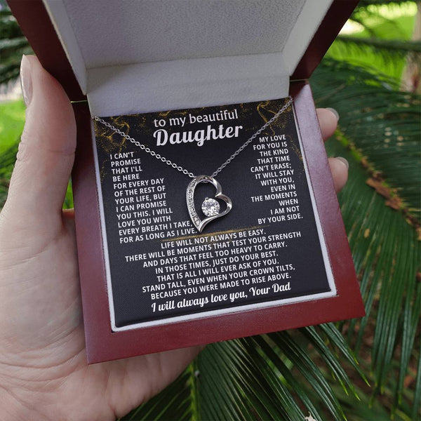 TO MY BEAUTIFUL DAUGHTER, I will love you with every breath I take