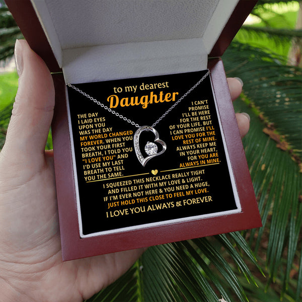 (Only a few left) TO MY DEAREST DAUGHTER - I'll love you for the rest of mine