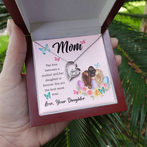 To My Mom, The Love Between A Mother And Her Daughter..  (Only a Few Left) - Forever Love Necklace