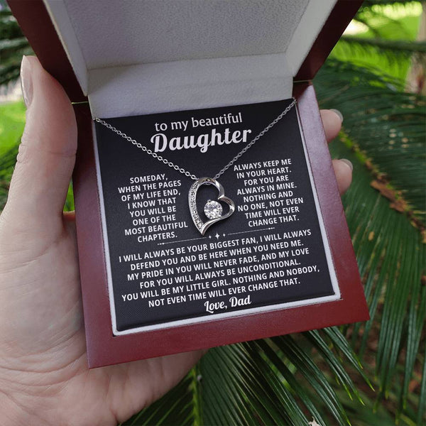 TO MY BEAUTIFUL  DAUGHTER , my love for you will always be unconditional