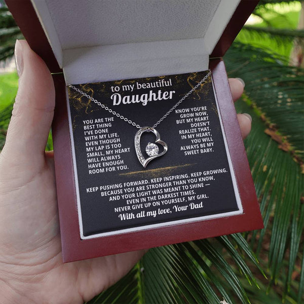 TO MY BEAUTIFUL DAUGHTER, My heart will always have enough room for you